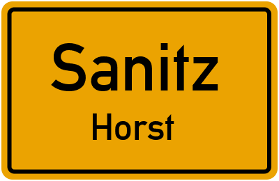 Ortsschild Sanitz Horst