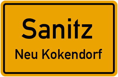 Ortsschild Sanitz Neu Kokendorf