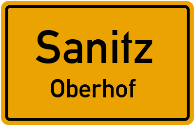 Ortsschild Sanitz Oberhof