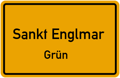 Ortsschild Sankt Englmar Grün