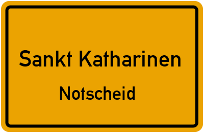 Straßenverzeichnis Sankt Katharinen Notscheid