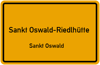Straßenverzeichnis Sankt Oswald-Riedlhütte Sankt Oswald