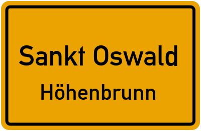 Straßenverzeichnis Sankt Oswald Höhenbrunn