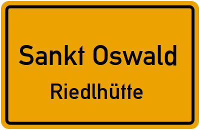 Straßenverzeichnis Sankt Oswald Riedlhütte