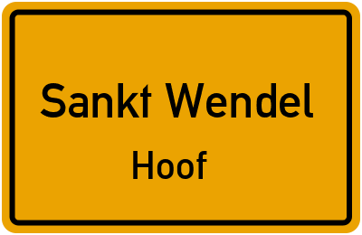 Ortsschild Sankt Wendel Hoof