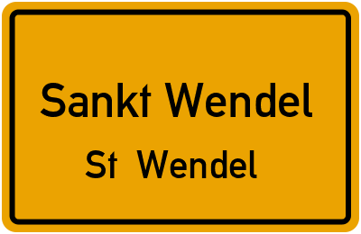 Ortsschild Sankt Wendel St. Wendel