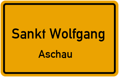 Ortsschild Sankt Wolfgang Aschau