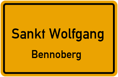 Ortsschild Sankt Wolfgang Bennoberg