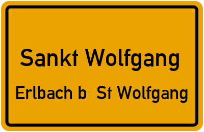 Ortsschild Sankt Wolfgang Erlbach b. St Wolfgang