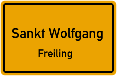 Ortsschild Sankt Wolfgang Freiling