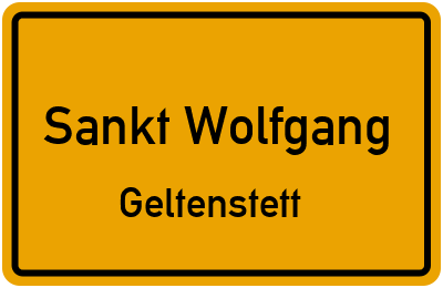 Ortsschild Sankt Wolfgang Geltenstett
