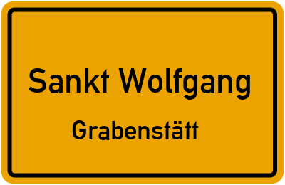 Ortsschild Sankt Wolfgang Grabenstätt