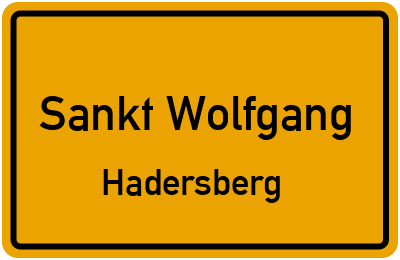 Ortsschild Sankt Wolfgang Hadersberg