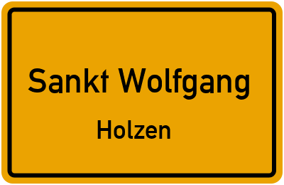 Ortsschild Sankt Wolfgang Holzen