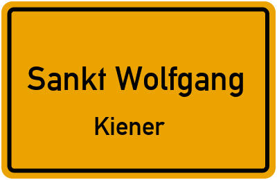 Ortsschild Sankt Wolfgang Kiener
