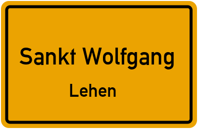 Ortsschild Sankt Wolfgang Lehen
