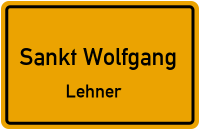 Ortsschild Sankt Wolfgang Lehner