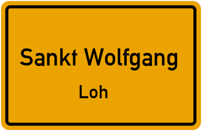 Ortsschild Sankt Wolfgang Loh