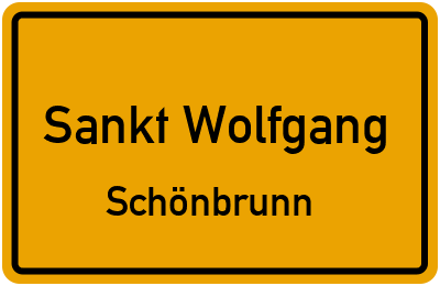 Ortsschild Sankt Wolfgang Schönbrunn