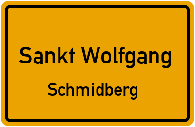 Ortsschild Sankt Wolfgang Schmidberg