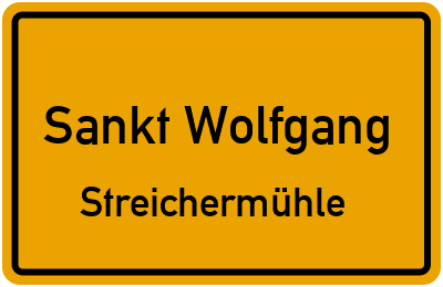 Ortsschild Sankt Wolfgang Streichermühle