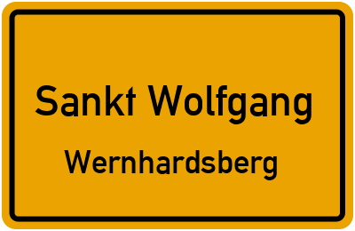 Ortsschild Sankt Wolfgang Wernhardsberg