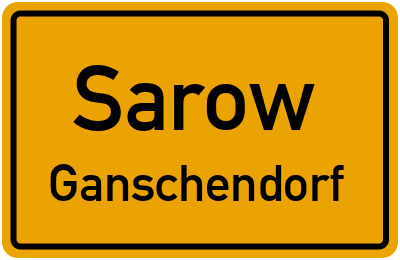 Straßenverzeichnis Sarow Ganschendorf