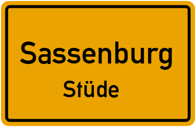 Ortsschild Sassenburg Stüde
