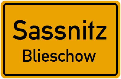 Ortsschild Sassnitz Blieschow