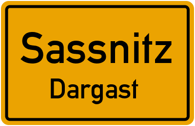 Ortsschild Sassnitz Dargast