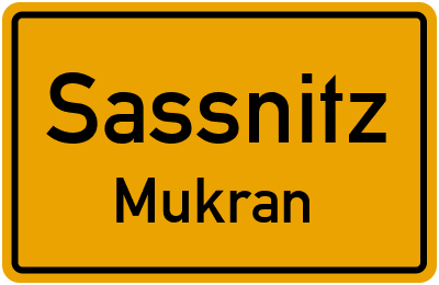 Ortsschild Sassnitz Mukran