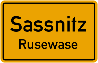 Ortsschild Sassnitz Rusewase