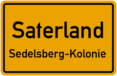 Ortsschild Saterland Sedelsberg-Kolonie