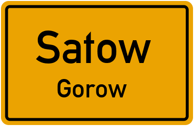 Ortsschild Satow Gorow