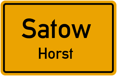 Ortsschild Satow Horst