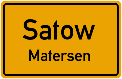 Ortsschild Satow Matersen