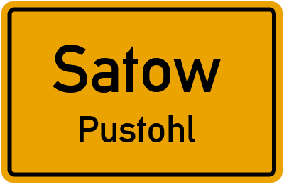 Ortsschild Satow Pustohl