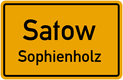 Ortsschild Satow Sophienholz