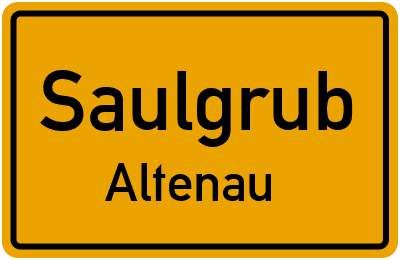 Ortsschild Saulgrub Altenau