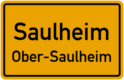 Ortsschild Saulheim Ober-Saulheim