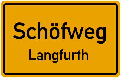 Straßenverzeichnis Schöfweg Langfurth