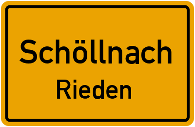 Ortsschild Schöllnach Rieden