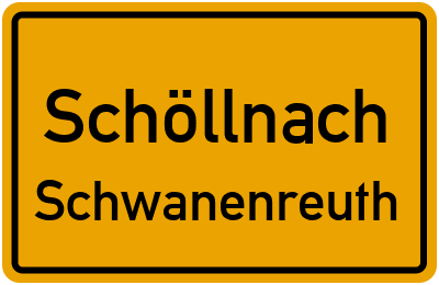 Straßenverzeichnis Schöllnach Schwanenreuth