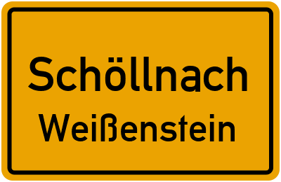 Straßenverzeichnis Schöllnach Weißenstein