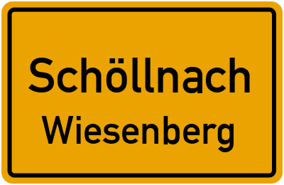 Ortsschild Schöllnach Wiesenberg