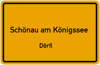 Straßenverzeichnis Schönau am Königssee Dörfl