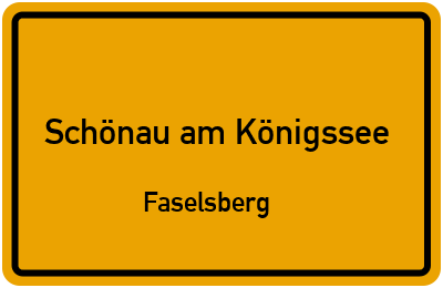 Straßenverzeichnis Schönau am Königssee Faselsberg