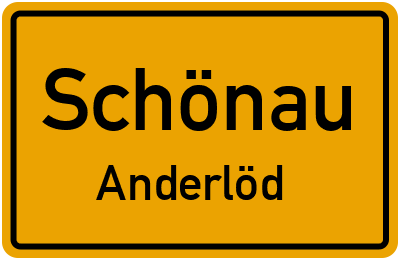 Ortsschild Schönau Anderlöd