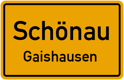 Straßenverzeichnis Schönau Gaishausen