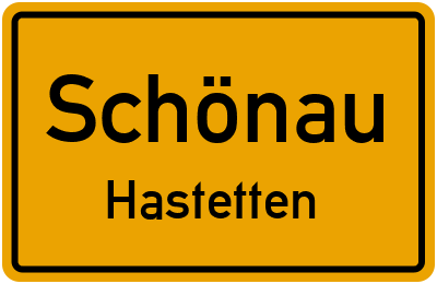 Ortsschild Schönau Hastetten